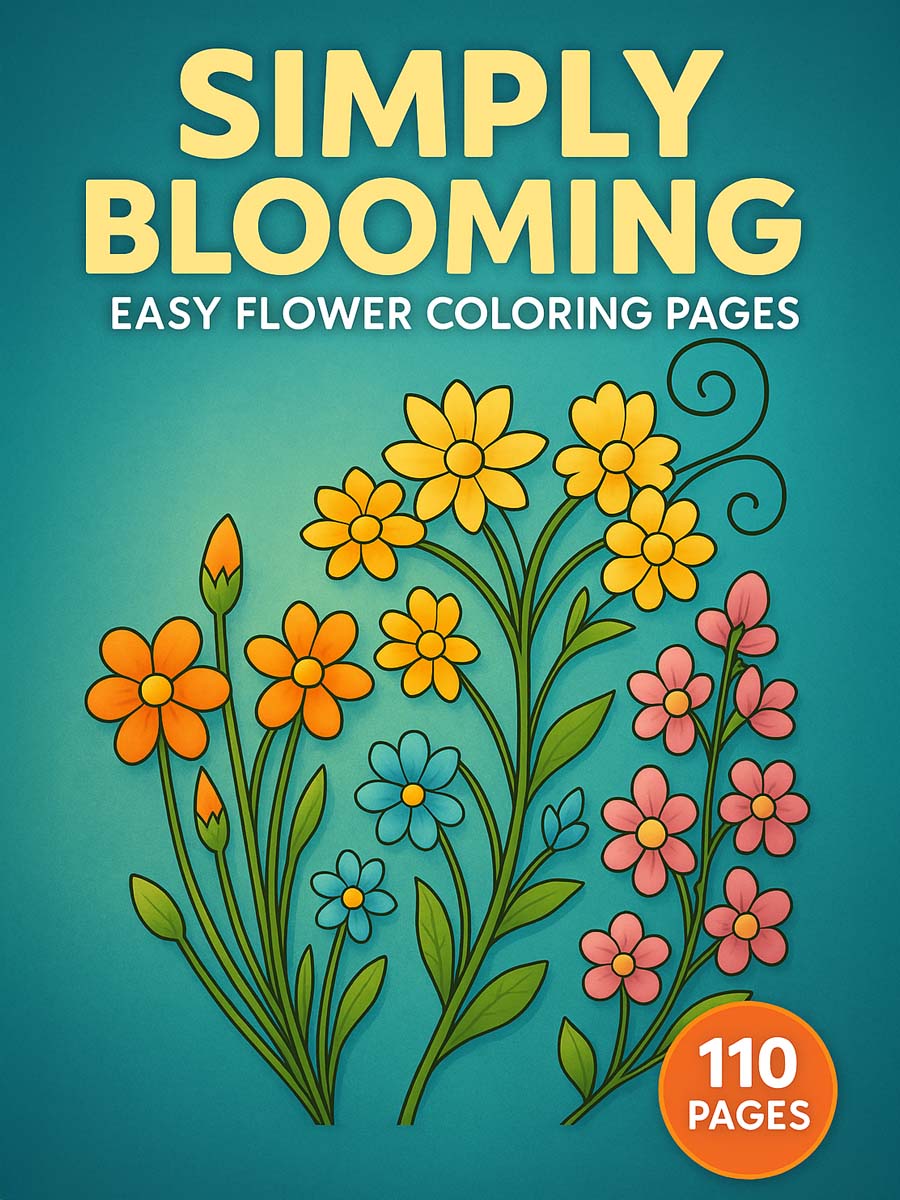 Simply Blooming – 110 Easy Flower Coloring Pages 1 Simply Blooming – 110 Easy Flower Coloring Pages